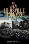 Keven Mcqueen - The Great Louisville Tornado of 1890