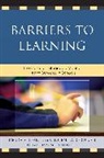 Vincent A. Colucci, Colucci Vincent A., D. S. Lean, Debra Lean, Debra S. Lean, Debra S. Colucci Lean... - Barriers to Learning