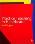 Neil Gopee, Gopee Neil - Practice Teaching in Healthcare