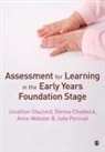 Denise Chadwick, Chadwick Denise, J Et Al Glazzard, Jonathan Glazzard, Jonathan Chadwick Glazzard, Glazzard Jonathan... - Assessment for Learning in the Early Years Foundation Stage