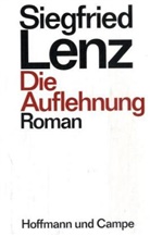 Siegfried Lenz - Die Auflehnung