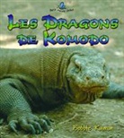 Bobbie Kalman - Les Dragons de Komodo