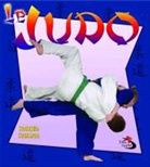 John Crossingham, Bobbie Kalman - Le Judo (Judo in Action)