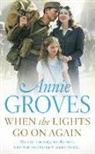 Annie Groves, Groves Annie - When the Lights Go on Again