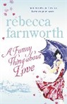 Rebecca Farnworth, The Estate of Rebecca Farnworth - A Funny Thing About Love