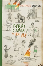 Roddy Doyle - Paddy Clarke Ha Ha Ha