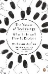 W Brian Arthur, W. Brian Arthur, W. Brian (Dean Arthur, W.brian Arthur - The Nature of Technology