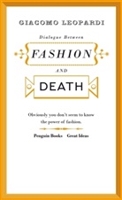 Giacomo Leopardi - Dialogue Between Fashion and Death