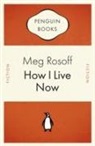 Rosoff, Meg Rosoff - How I Live Now