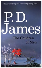 P D James, P. D. James - The Children of Men