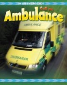 Cath Senker - Call an Ambulance