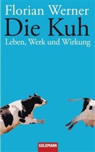 Florian Werner - Die Kuh