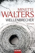 Minette Walters - Wellenbrecher