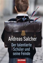 Andreas Salcher - Der talentierte Schüler und seine Feinde