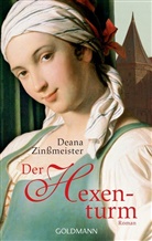 Deana Zinßmeister - Der Hexenturm