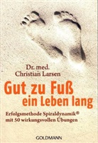 Christian Larsen, Christian (Dr. med.) Larsen - Gut zu Fuß ein Leben lang
