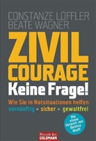 Löffle, Constanz Löffler, Constanze Löffler, Wagner, Beate Wagner - Zivilcourage - keine Frage!