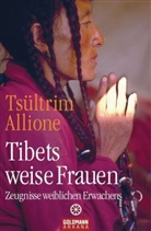 Tsültrim Allione - Tibets weise Frauen