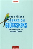 York Pijahn - Operation Glückskeks
