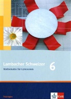 Lambacher-Schweizer, Ausgabe Thüringen, Neubearbeitung (2009): Lambacher Schweizer Mathematik 6. Ausgabe Thüringen