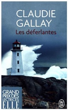 Claudie Gallay - Les déferlantes