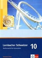 August Schmid, Ingo Weidig - Lambacher-Schweizer, Ausgabe Rheinland-Pfalz, Neubearbeitung: Lambacher Schweizer Mathematik 10. Ausgabe Rheinland-Pfalz