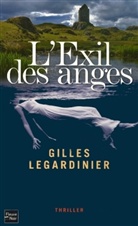 Gilles Legardinier - L'exil des anges
