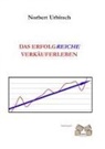 Nobert Urbistsch, Norbert Urbitsch - Das erfolgreiche Verkäuferleben