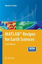 Martin Trauth, Martin H Trauth, Martin H. Trauth, E. Sillmann - MATLAB Recipes for Earth Sciences, w. CD-ROM
