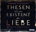 Torben Guldberg, Stephan Benson - Thesen über die Existenz der Liebe (Audio book)