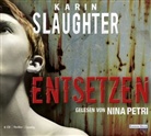 Karin Slaughter, Nina Petri - Entsetzen, 6 Audio-CDs (Hörbuch)