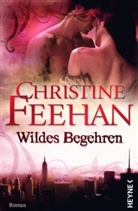 Christine Feehan - Wildes Begehren