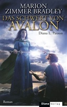 Marion Zimmer Bradley, Diana L. Paxson - Das Schwert von Avalon