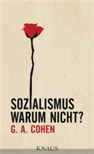 Gerald a Cohen, Gerald A. Cohen - Sozialismus - Warum nicht?