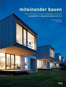 Christop Gunsser, Christoph Gunsser, Theo Peter - Miteinander bauen