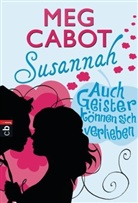 Meg Cabot - Susannah - Auch Geister können sich verlieben