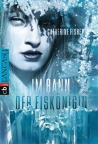 Catherine Fisher, animagic - Im Bann der Eiskönigin