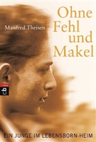 Manfred Theisen - Ohne Fehl und Makel