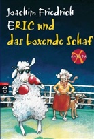Joachim Friedrich, Edda Skibbe - Eric und das boxende Schaf