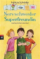 Patricia Schröder, Heike Herold - Nervschwester - Superfreundin