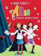 Meg Cabot - Allie kommt groß raus