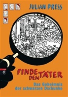 Julian Press, Julian Press - Finde den Täter - Bd.6: Finde den Täter - Das Geheimnis der schwarzen Dschunke