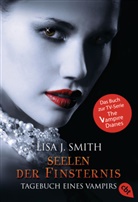 Lisa J Smith, Lisa J. Smith - Tagebuch eines Vampirs 6. Seelen der Finsternis