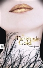 Carrie Jones - Flüsterndes Gold