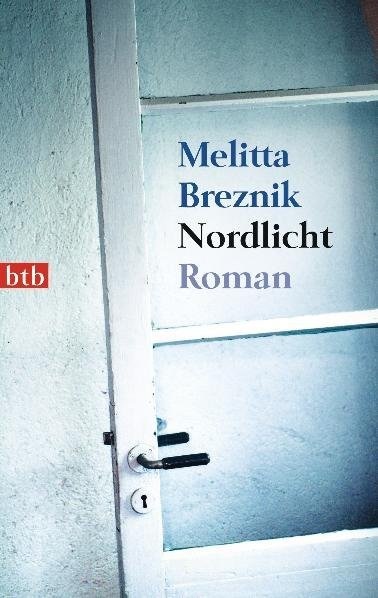 Melitta Breznik - Nordlicht - Roman