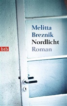 Melitta Breznik - Nordlicht