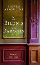 Pierre Assouline - Das Bildnis der Baronin