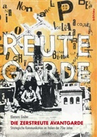 Klemens Gruber, Klemens Von: Gruber - Die zerstreute Avantgarde