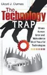 Lloyd Dumas, Lloyd J. Dumas, Dumas Lloyd J. - The Technology Trap