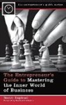 Nanci Raphael, Nanci K. Raphael, Raphael Nanci K. - The Entrepreneur's Guide to Mastering the Inner World of Business